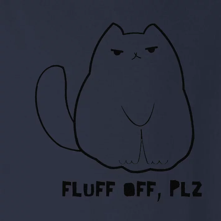 Funny Fluff Off Plz Cat Gift For Cat Lovers Cat Mom Gifts Toddler Long Sleeve Shirt