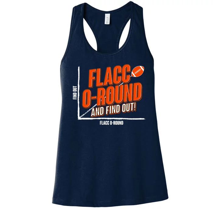 Funny Flacc O Round And Find Out Football Fan Women's Racerback Tank