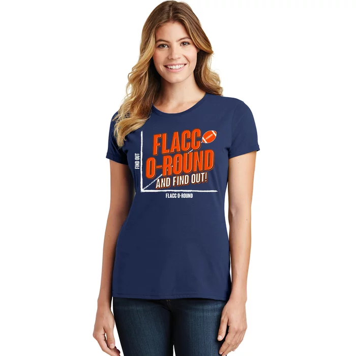 Funny Flacc O Round And Find Out Football Fan Women's T-Shirt