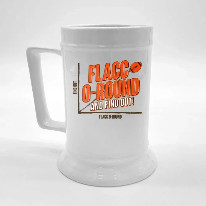 Funny Flacc O Round And Find Out Football Fan Front & Back Beer Stein