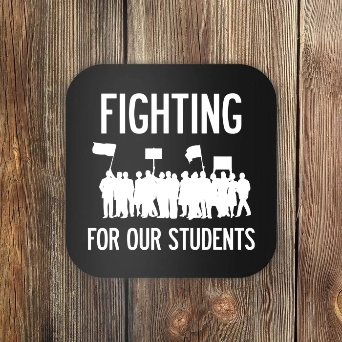 Fighting For Our Students Los Angeles Teacher Strike Coaster