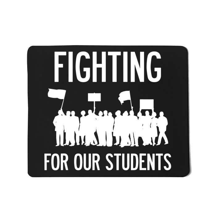 Fighting For Our Students Los Angeles Teacher Strike Mousepad