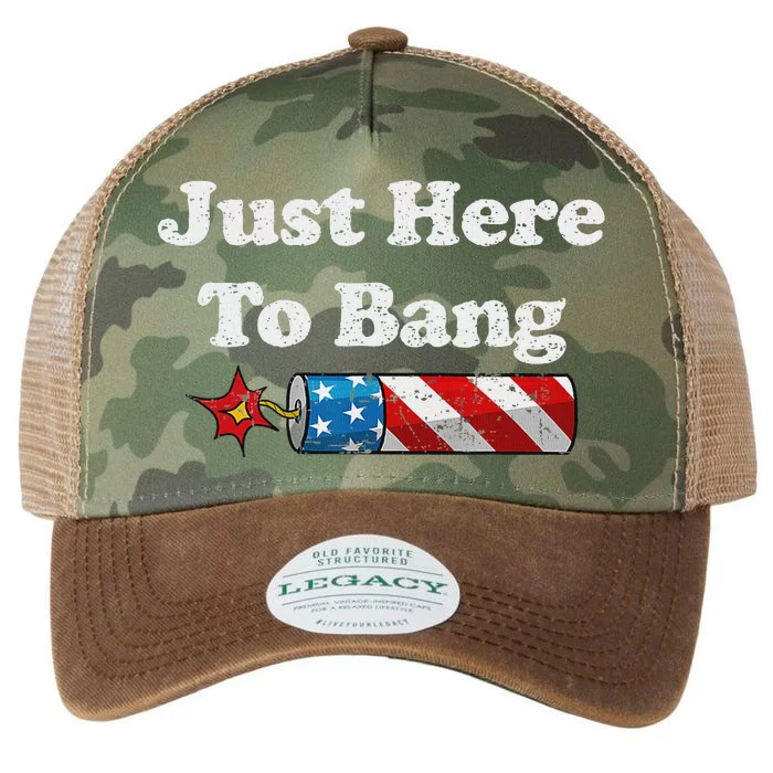 Funny Fourth Of July 4th Of July IM Just Here To Bang Legacy Tie Dye Trucker Hat