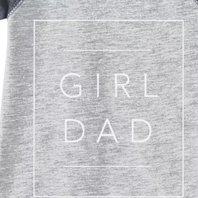 Funny Father Of Girlss Proud New Girlss Dad Daughter Fathers Day Infant Baby Jersey Bodysuit