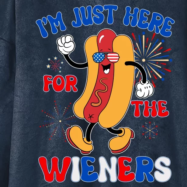 Funny Fouth Of July IM Just Here For The Wieners Hotdog Lover Hooded Wearable Blanket