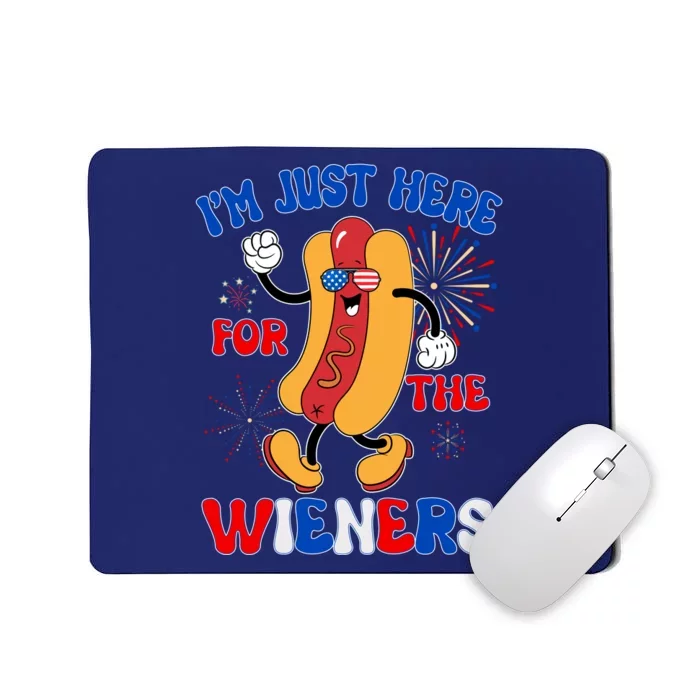 Funny Fouth Of July IM Just Here For The Wieners Hotdog Lover Mousepad