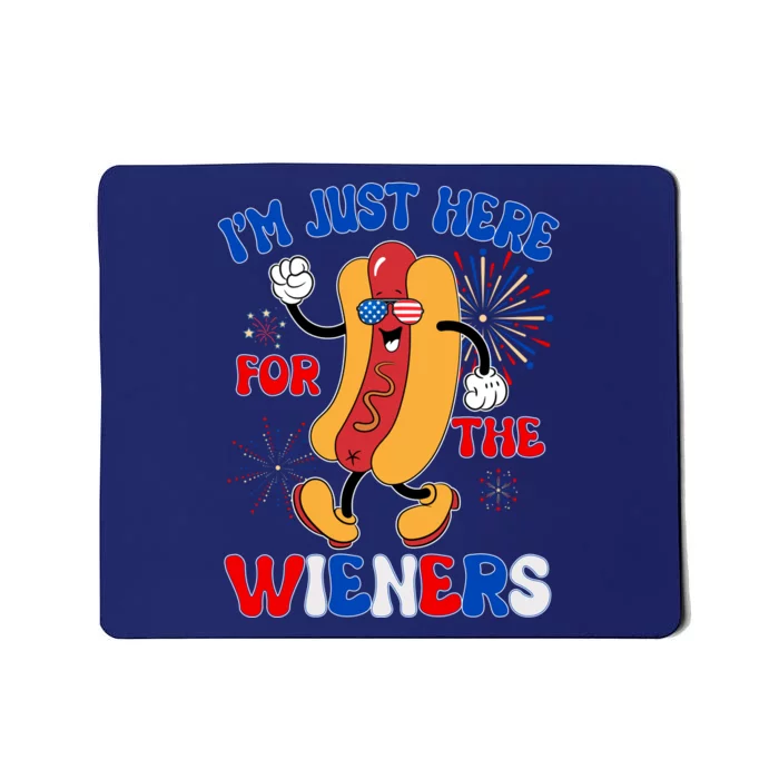 Funny Fouth Of July IM Just Here For The Wieners Hotdog Lover Mousepad