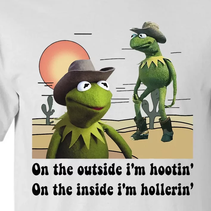 Funny Frog Outside IM Hootin Inside IM Hollerin Women Tall T-Shirt