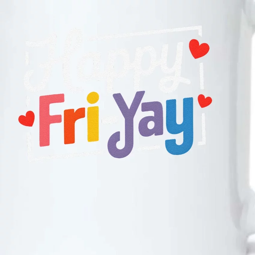 Fun Friyay Positive Vibes Happy Friday Black Color Changing Mug