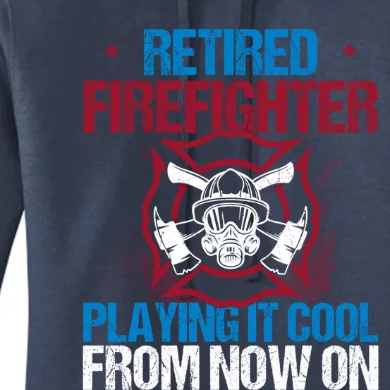 Funny Firefighter Print Retired Firefighter Gift Women's Pullover Hoodie