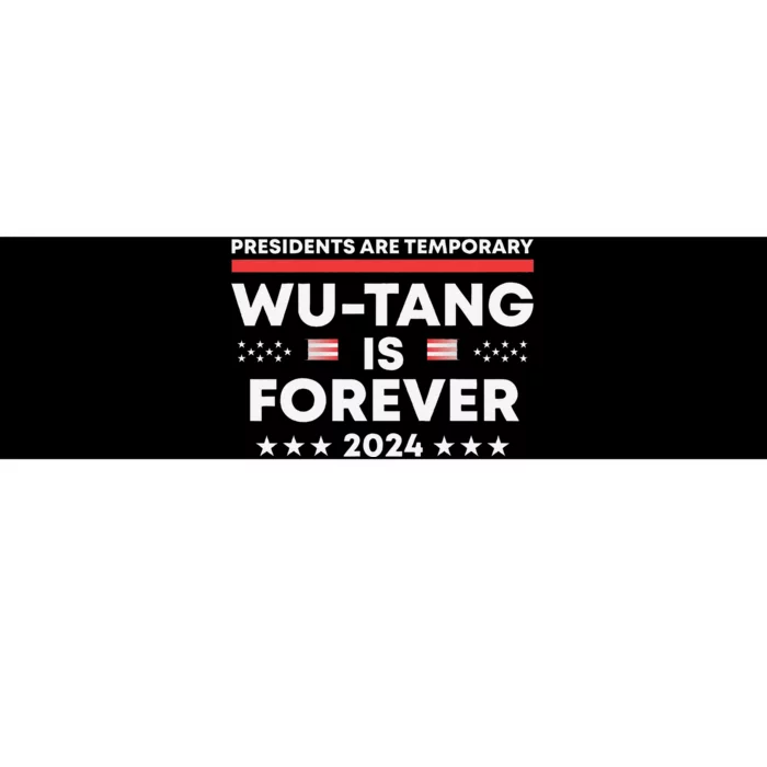 Funny Forever Presidents Are Temporary 2024 Bumper Sticker