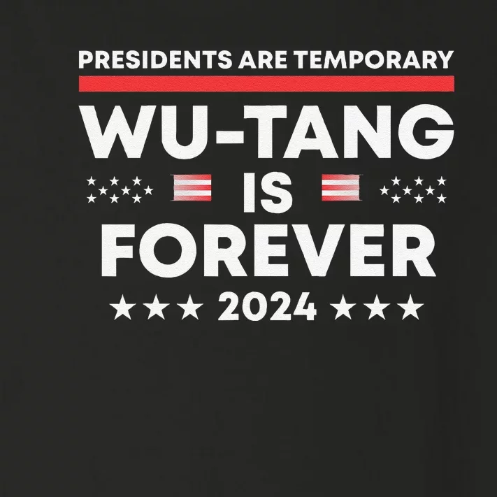 Funny Forever Presidents Are Temporary 2024 Toddler Long Sleeve Shirt