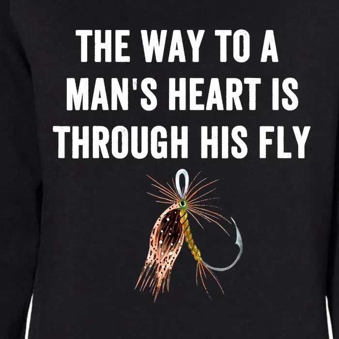 Funny Fishing Pole Way To A Mans Heart Is Through His Fly Gift Womens California Wash Sweatshirt