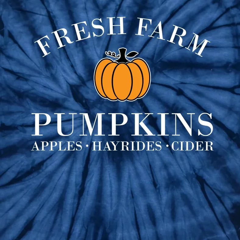 Fresh Farm Pumpkins Apples Hayrides Cider Tie-Dye T-Shirt