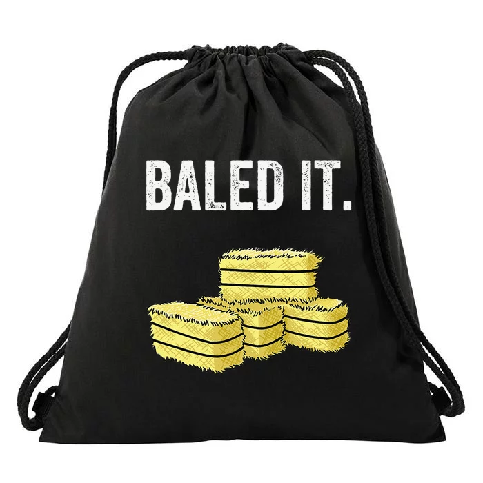 Funny Farmer Pun Baled It Farming Humor Farm Joke Drawstring Bag