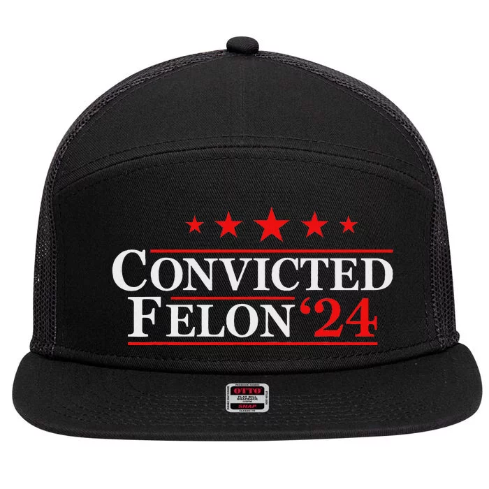 Felon24 Funny Pro Trump 2024 Campaign 7 Panel Mesh Trucker Snapback Hat