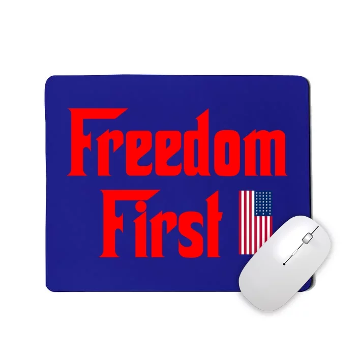 Freedom First Patriotic America First Liberty Constitution Funny Gift Mousepad