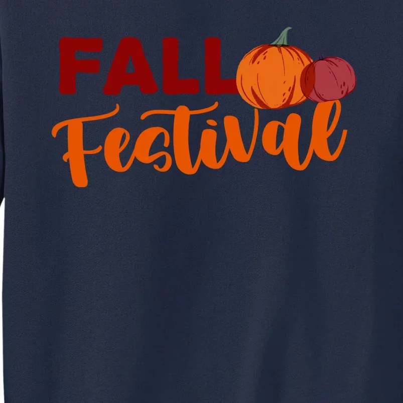 Fall Festival Pumpkin Halloween Tall Sweatshirt