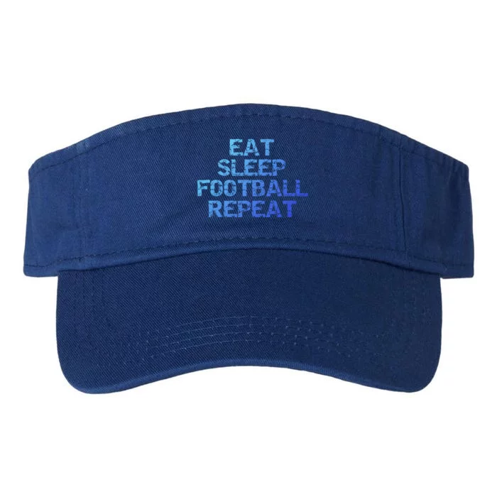 Funny Football Player Gift Eat Sleep Football Repeat Gift Valucap Bio-Washed Visor