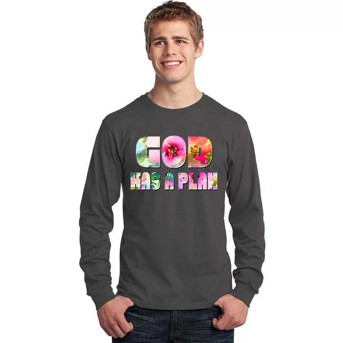 Floral Flower Print God Has A Plan Tall Long Sleeve T-Shirt