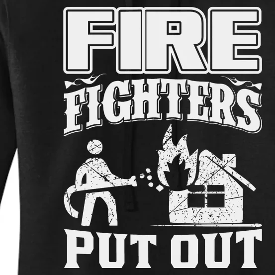 Fire Firefighters Put Out Women's Pullover Hoodie