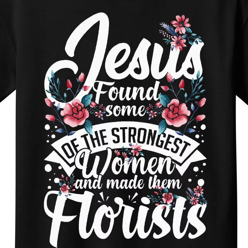 Florist Flowers Plant Floristry Bouquet Kids T-Shirt