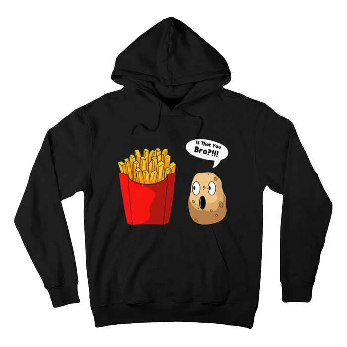 French Fries Potatoes Snack Finger Chips French Fried Tall Hoodie