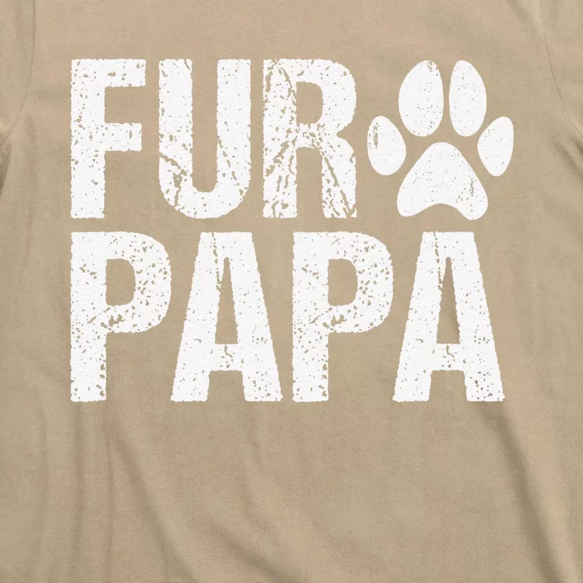 Funny Fur Papa Pet Lover Dog Dad Fathers Day T-Shirt