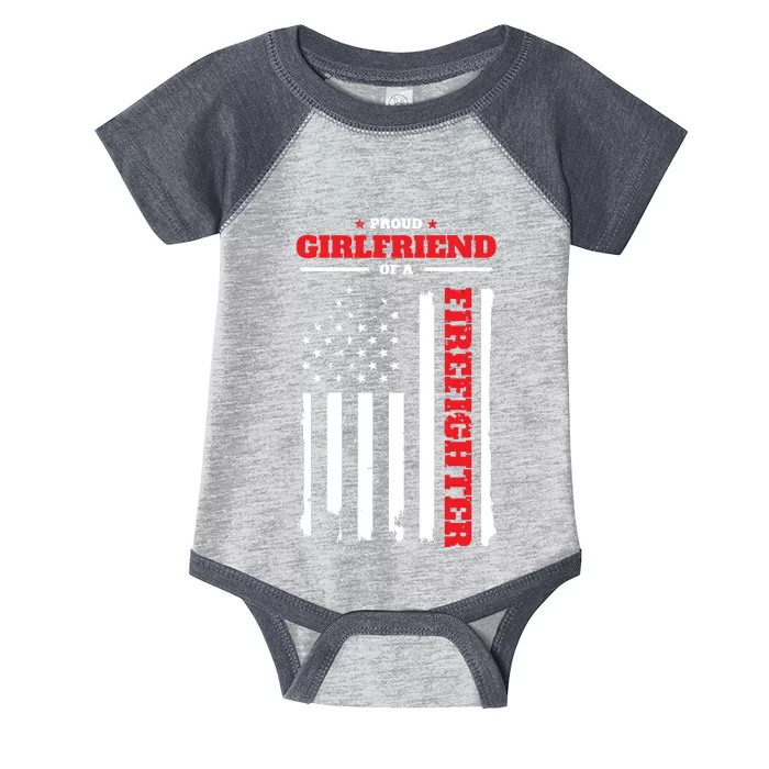 Firefighter Family Proud Girlfriend Infant Baby Jersey Bodysuit