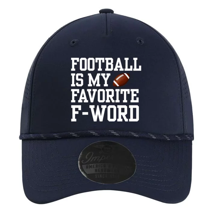 Funny Football Player Fan Football Is My Favorite F Word Performance The Dyno Cap