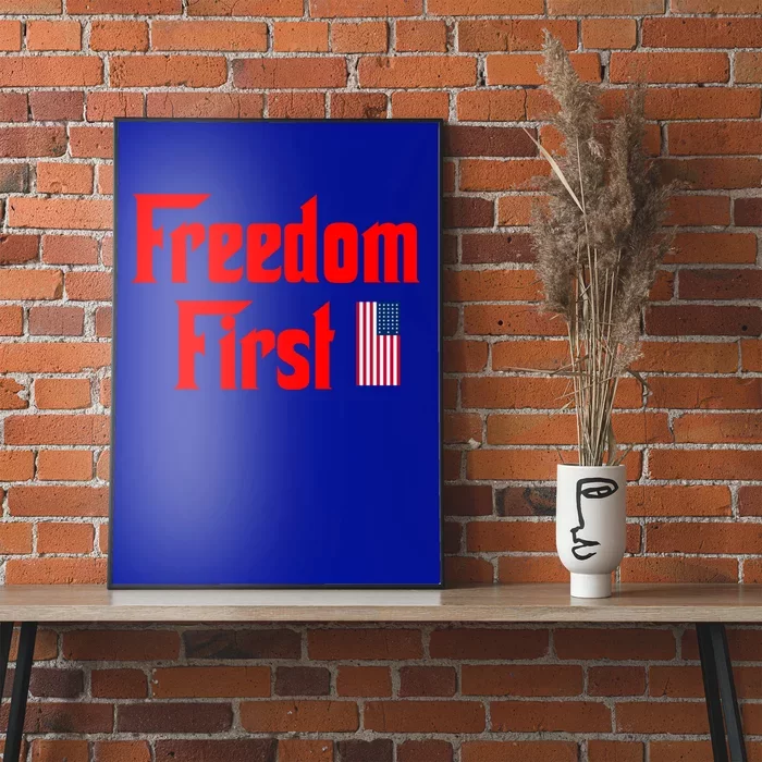 Freedom First Patriotic America First Liberty Constitution Gift Poster