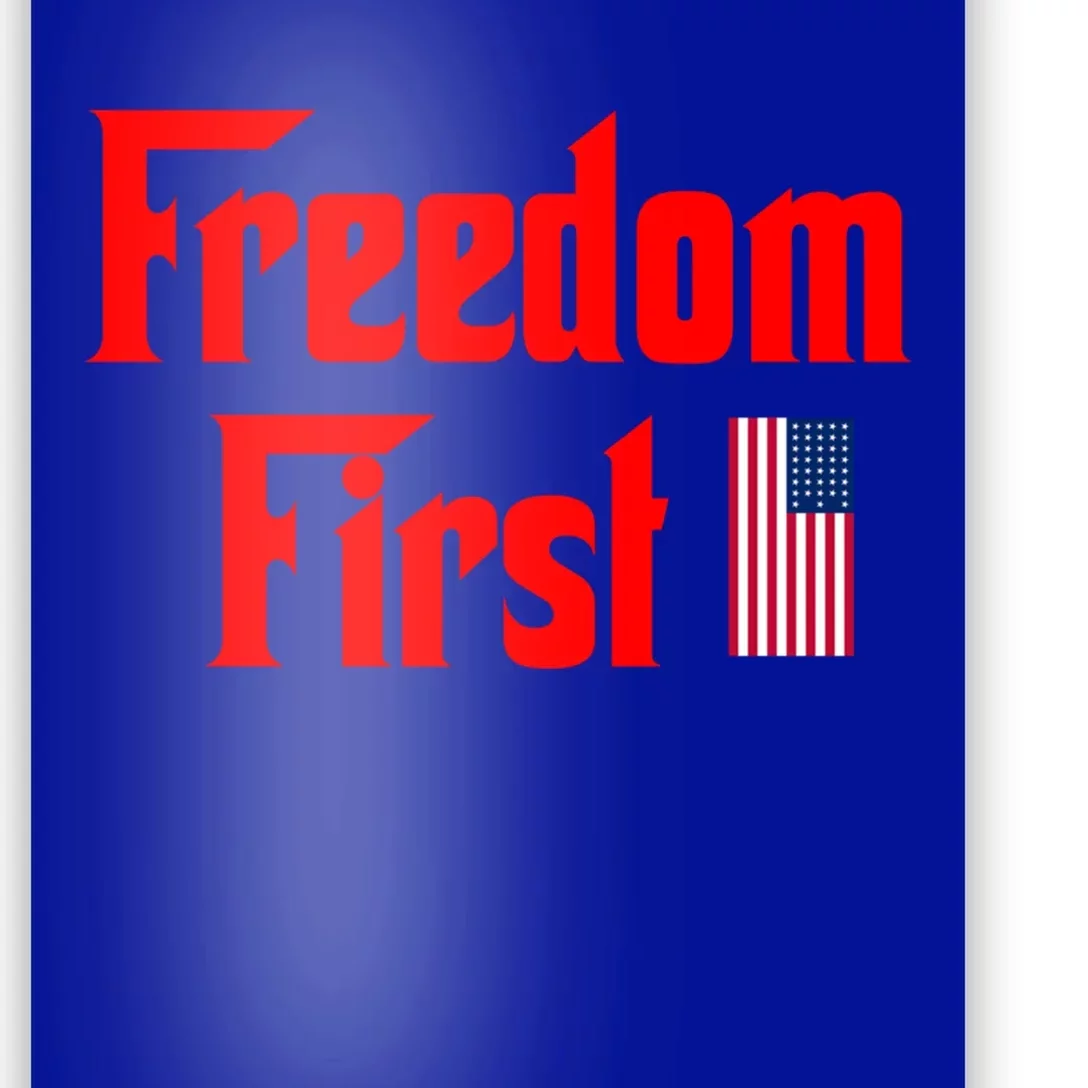 Freedom First Patriotic America First Liberty Constitution Gift Poster