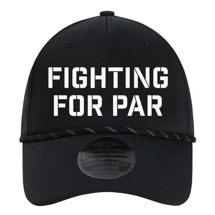 Fighting For Par Golf Funny Gift Performance The Dyno Cap