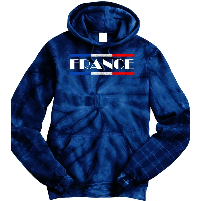 France French Pride France Flag French Roots French Flag Tie Dye Hoodie