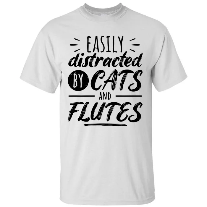 Funny Flute Player Saying Cat Owner I Cats And Flutes Tall T-Shirt