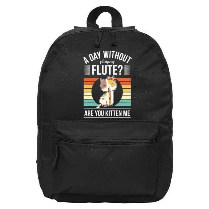 Funny Flute Player Saying Flutist Day Without Playing Flute 16 in Basic Backpack