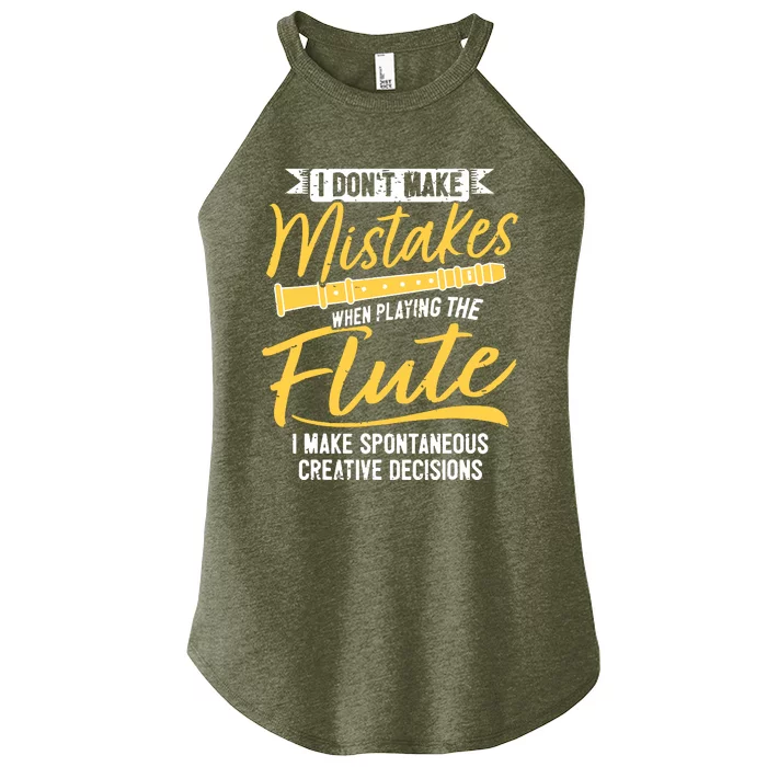 Funny Flute Player Saying Flutist I Creative Decisions Women’s Perfect Tri Rocker Tank