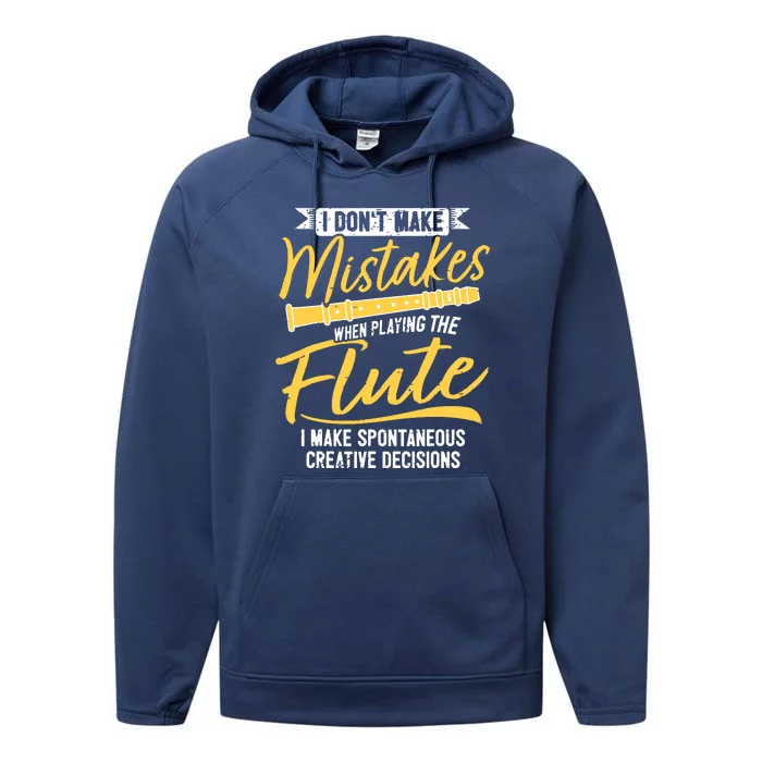 Funny Flute Player Saying Flutist I Creative Decisions Performance Fleece Hoodie