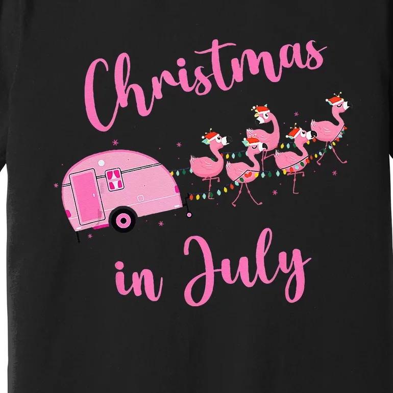 Funny Flamingo Pink Retro Camping Car Christmas In July Premium T-Shirt