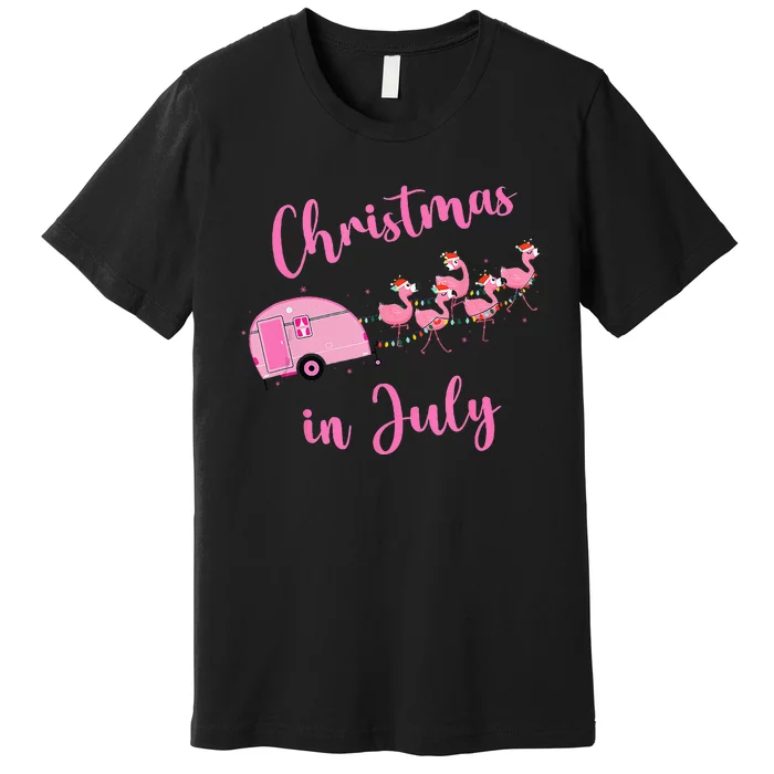 Funny Flamingo Pink Retro Camping Car Christmas In July Premium T-Shirt