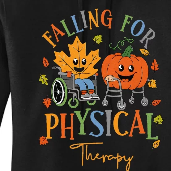 Falling For Physical Therapy Pt Pumpkin Fall Thanksgiving Women's Pullover Hoodie