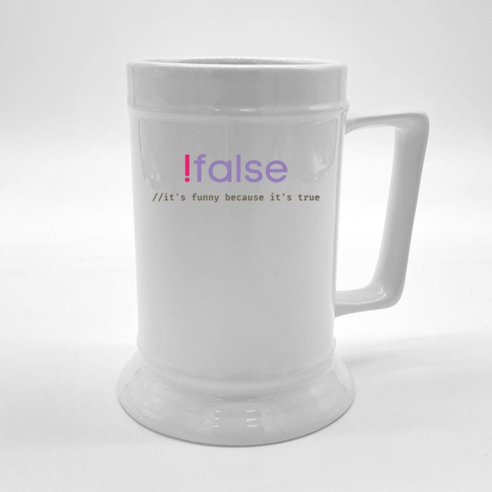 Funny False Programming Geek Programmer Humor JS Coder Front & Back Beer Stein