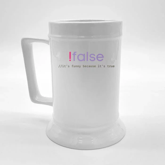 Funny False Programming Geek Programmer Humor JS Coder Front & Back Beer Stein