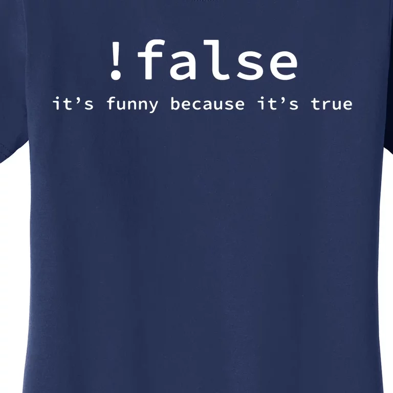 Funny False Programming Coding Short Sleeve For Programmers Women's T-Shirt