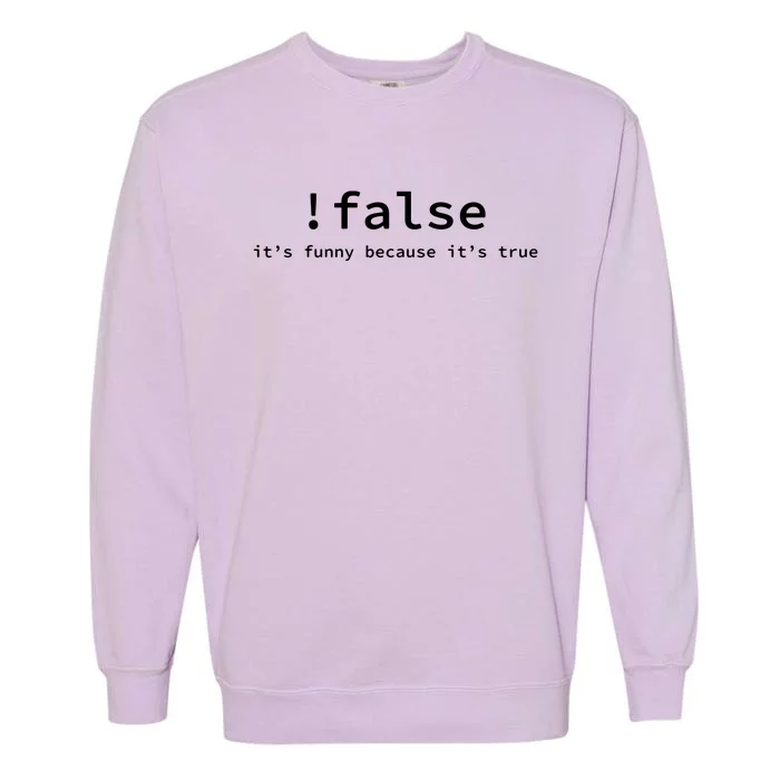 Funny False Programming Coding Short Sleeve For Programmers Garment-Dyed Sweatshirt