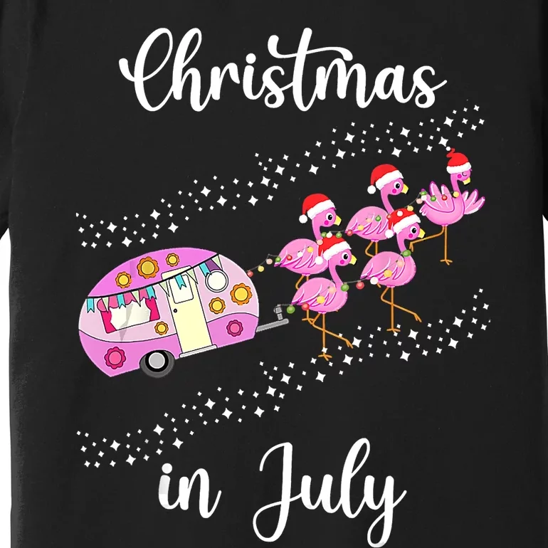 Funny Flamingo Pink Retro Camping Car Christmas In July Premium T-Shirt