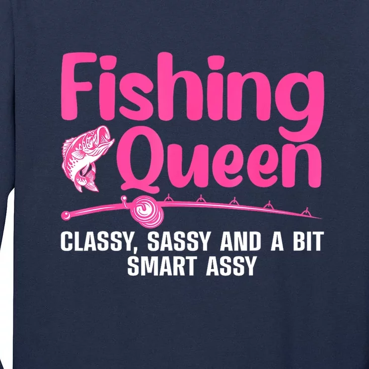 Funny Fishing Queen Ladies Fishing Lovers Gift Tall Long Sleeve T-Shirt