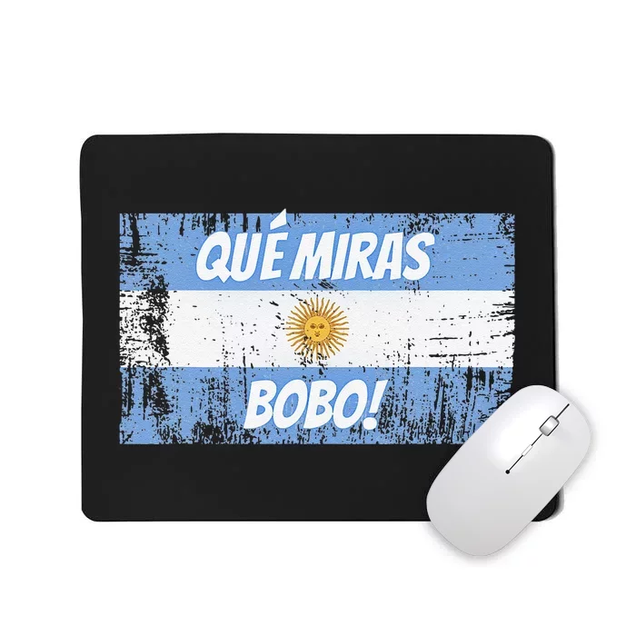 Football Fan Que miras bobo Bandera Argentina Flag Mousepad