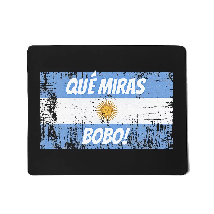 Football Fan Que miras bobo Bandera Argentina Flag Mousepad