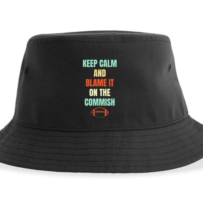 Fantasy Football Quote Keep Calm And Blame The Commissioner Sustainable Bucket Hat